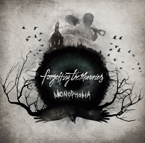 Forgetting The Memories : Monophobia